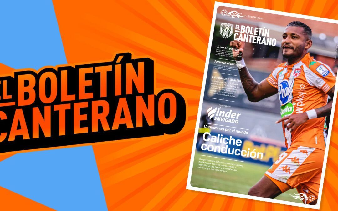 BOLETÍN CANTERANO 2024 I EDICIÓN 5